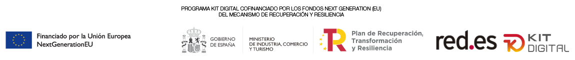 PROGRAMA KIT DIGITAL COFINANCIADO POR LOS FONDOS EUROPEOS NEXT GENERATION (EU) DEL MECANISMO DE RECUPERACIÓN Y RESILIENCIA